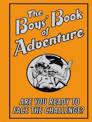 cover image of The Boys' Book of Adventure